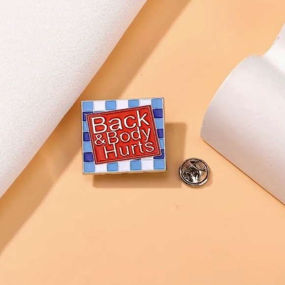 Back & Body Hurts Lapel Scatter Pin Brooch Modern - Picture 1 of 5